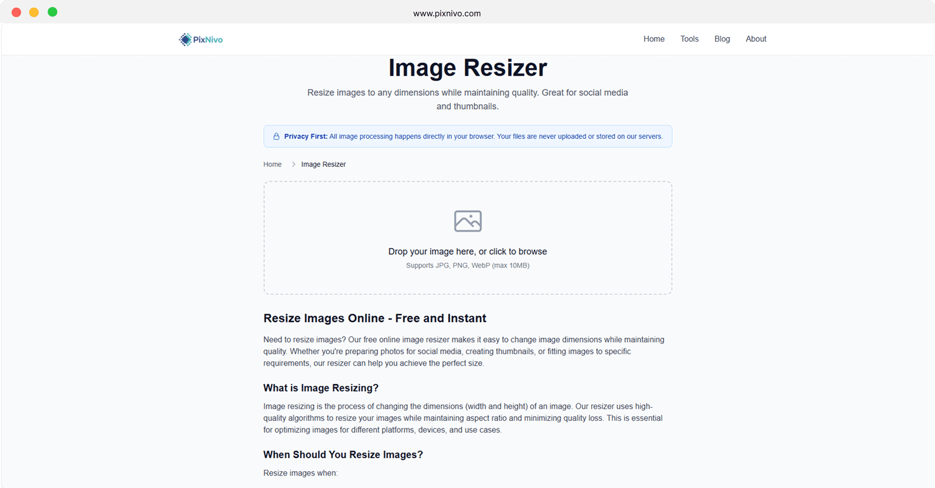 PixNivo image resizer page with a drop zone supporting JPG, PNG and WebP up to 10 MB, followed by explanatory content